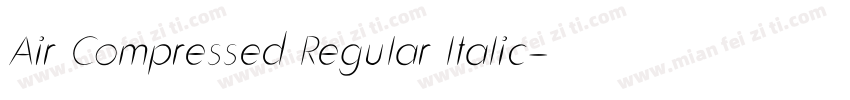 Air Compressed Regular ltalic字体转换